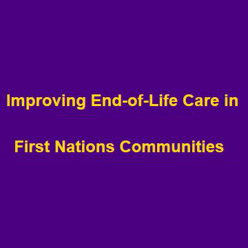 Improving End-of-Life Care in First Nations Communities